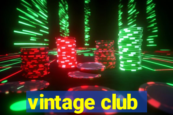 vintage club